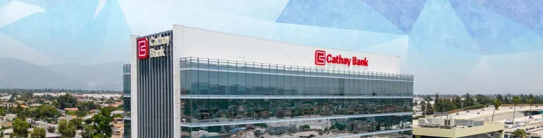 Cathay Bank Corporate Center with the Logo of 2023 Forbes Top 10 America’s Best Banks